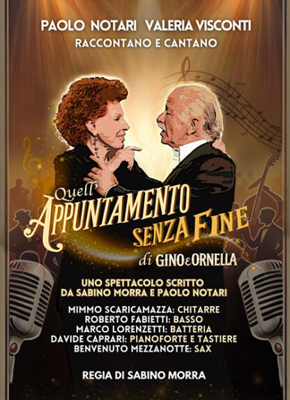 Quell'appuntamento senza fine è un progetto artistico dedicato a Gino Paoli e Ornella Vanoni